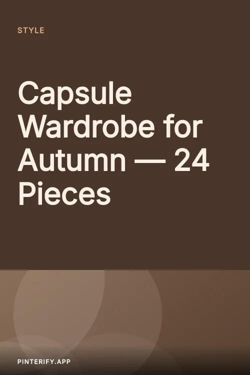 Pin: Capsule Wardrobe for Autumn