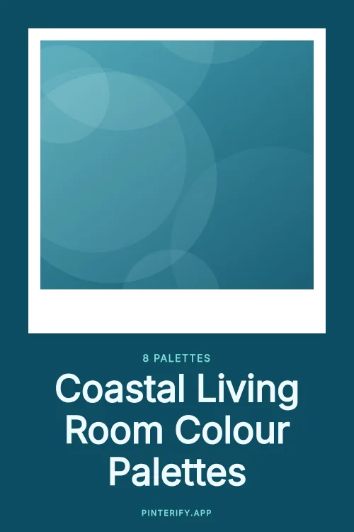 Pin: Coastal Living Room Colour Palettes